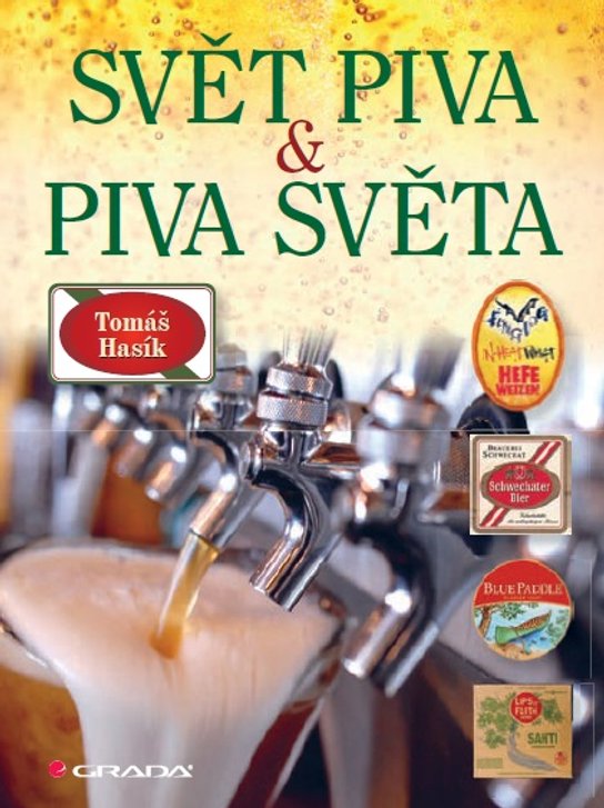 Svět piva a piva světa -  Tomáš Hasík