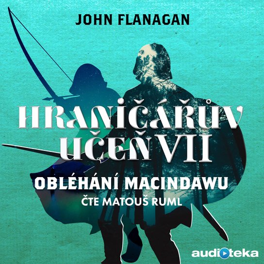 Obléhání Macindawu -  John Flanagan