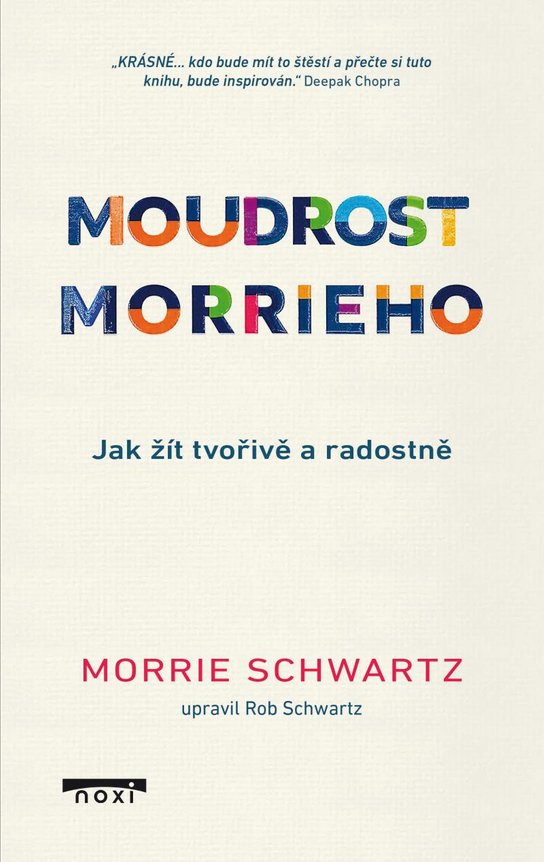 Moudrost Morrieho -  Morrie Schwartz