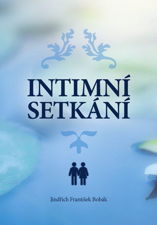 Intimní setkání - Jindřich František Bobák
