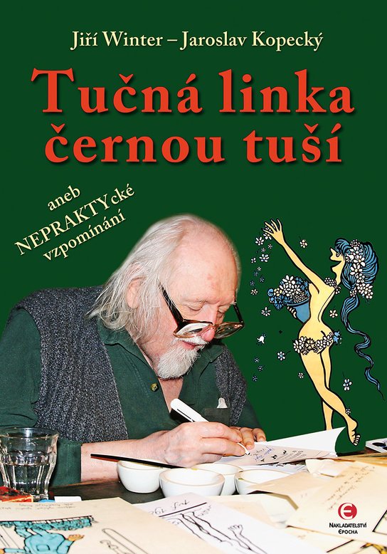 Tučná linka černou tuší -  Jiří Winter Neprakta