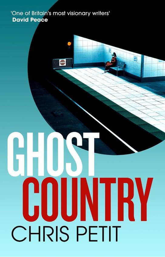 Ghost Country -  Chris Petit