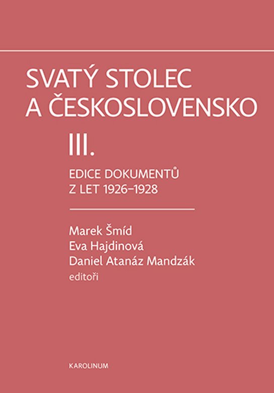 Svatý stolec a Československo III. -  Eva Hajdinová