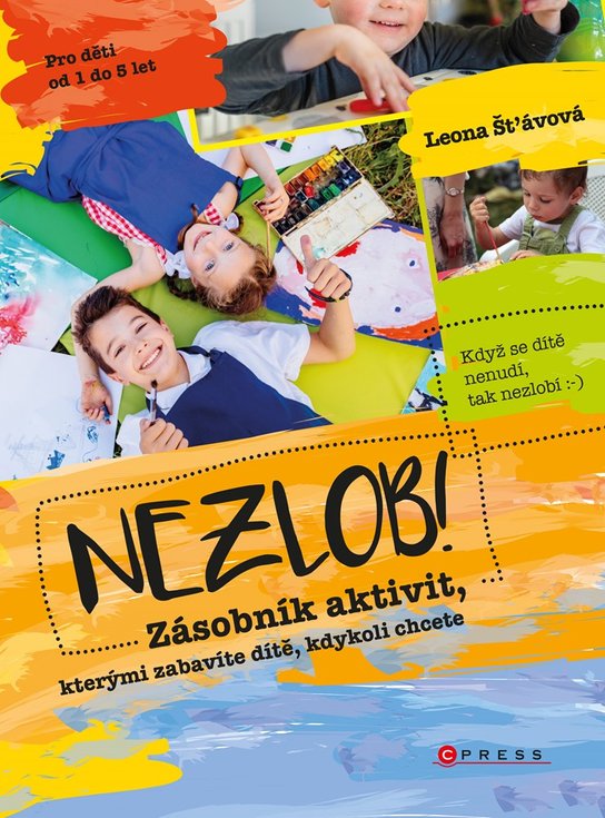 Nezlob! -  Leona Šťávová