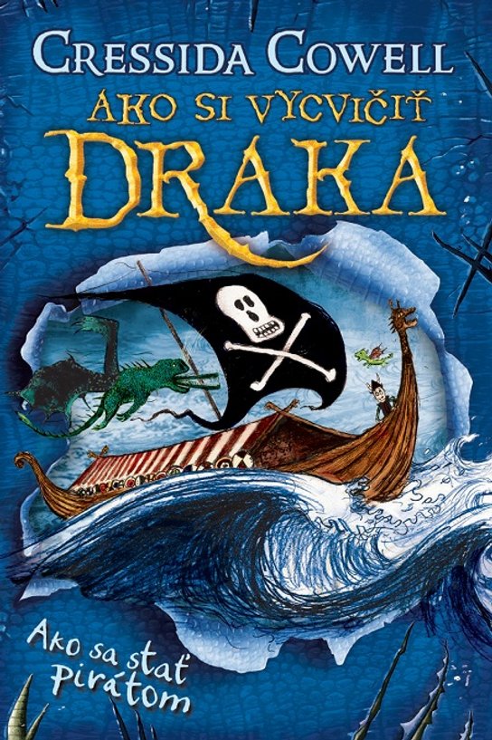 Ako sa stať pirátom -  Cressida Cowellová