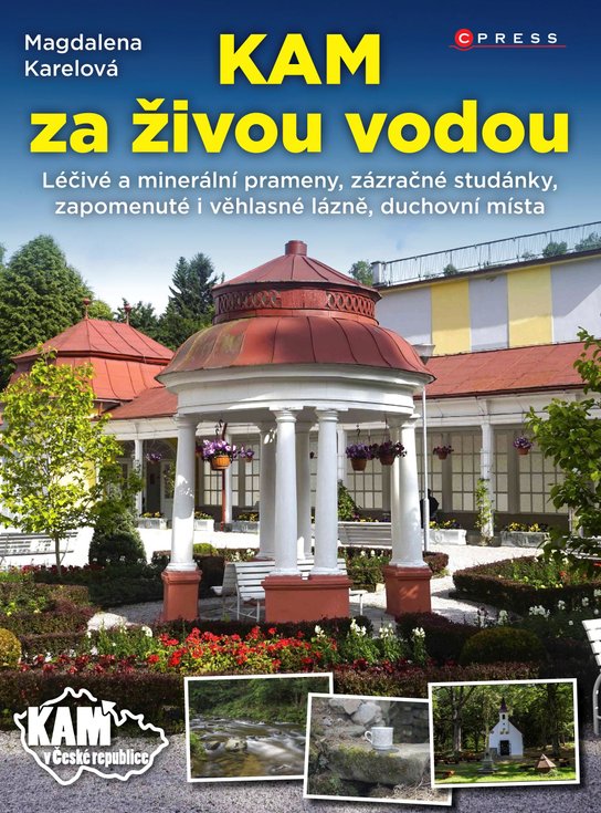 KAM za živou vodou -  Magdalena  Karelová