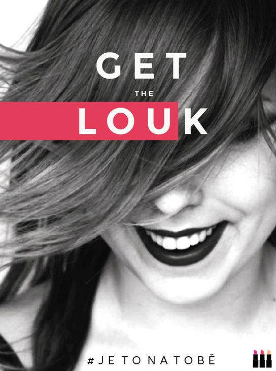 Get the Louk: # je to na tobě -  Lucie Dejmková