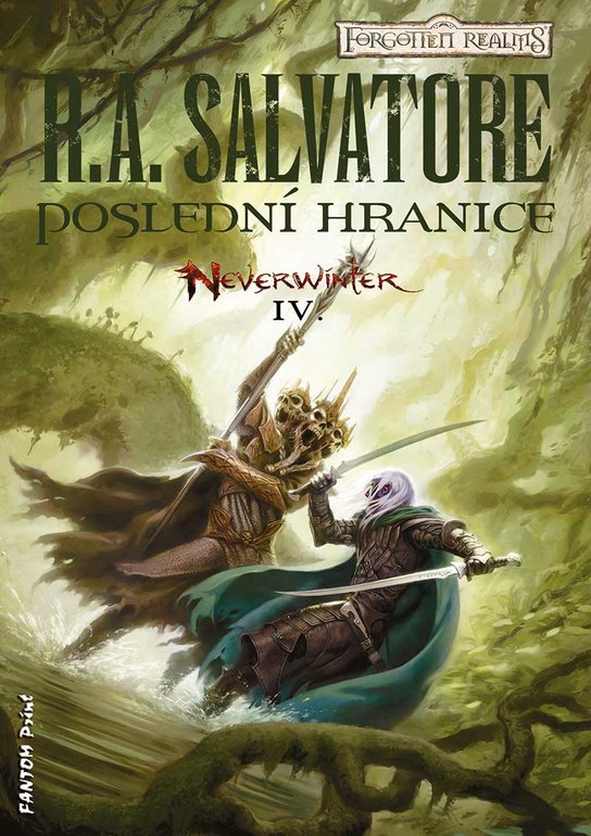 Poslední hranice -  Robert Anthony Salvatore