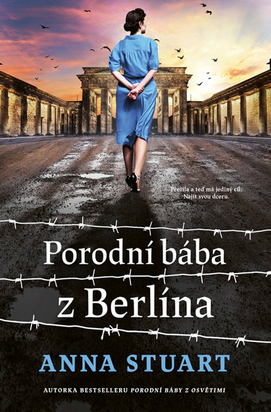 Porodní bába z Berlína -  Anna Stuart