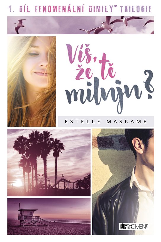 Víš, že tě miluju? -  Estelle Maskame