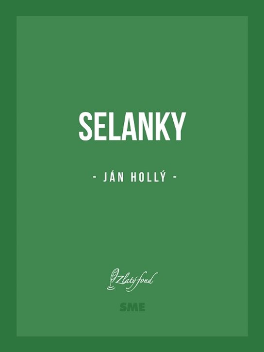 Selanky -  Ján Hollý
