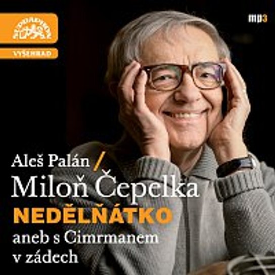 Nedělňátko aneb s Cimrmanem v zádech -  Aleš Palán