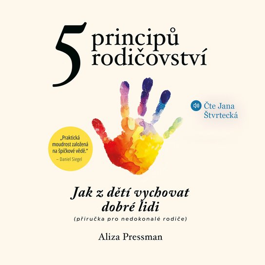 5 principů rodičovství -  Aliza Pressman