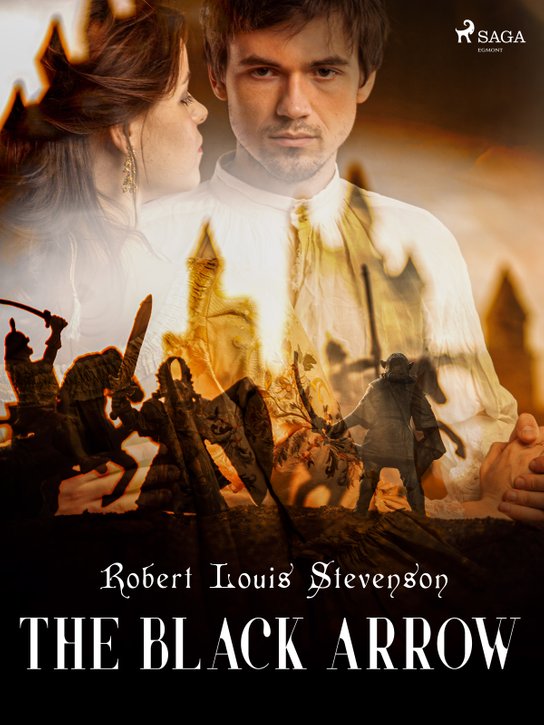 The Black Arrow -  Robert Louis Stevenson