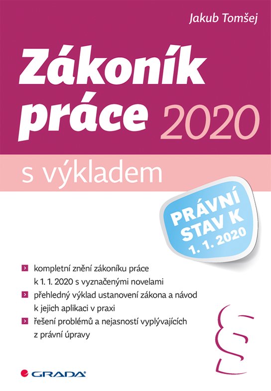 Zákoník práce 2020 – s výkladem -  Jakub Tomšej