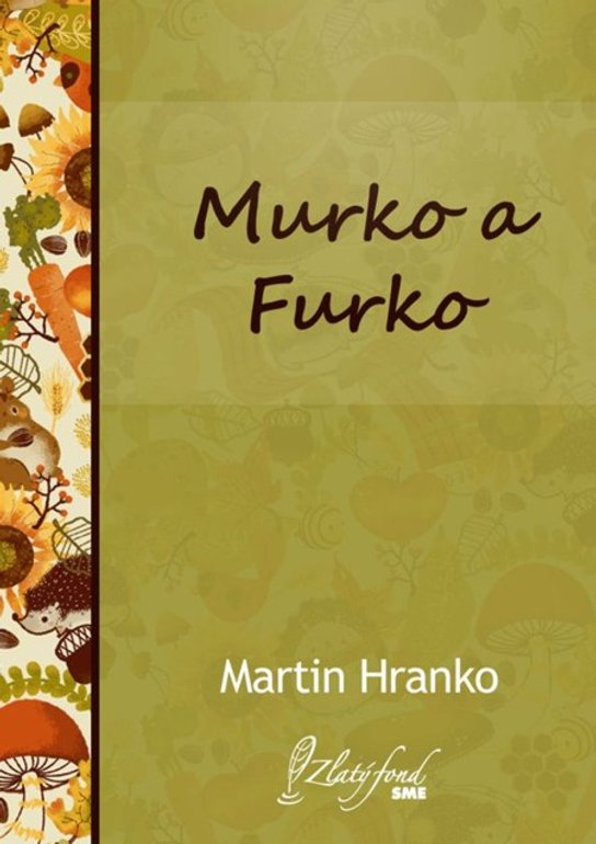 Murko a Furko -  Martin Hranko