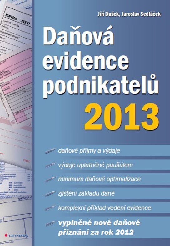 Daňová evidence podnikatelů 2013 -  Jiří Dušek