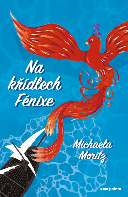 Na křídlech Fénixe -  Michaela Moritz