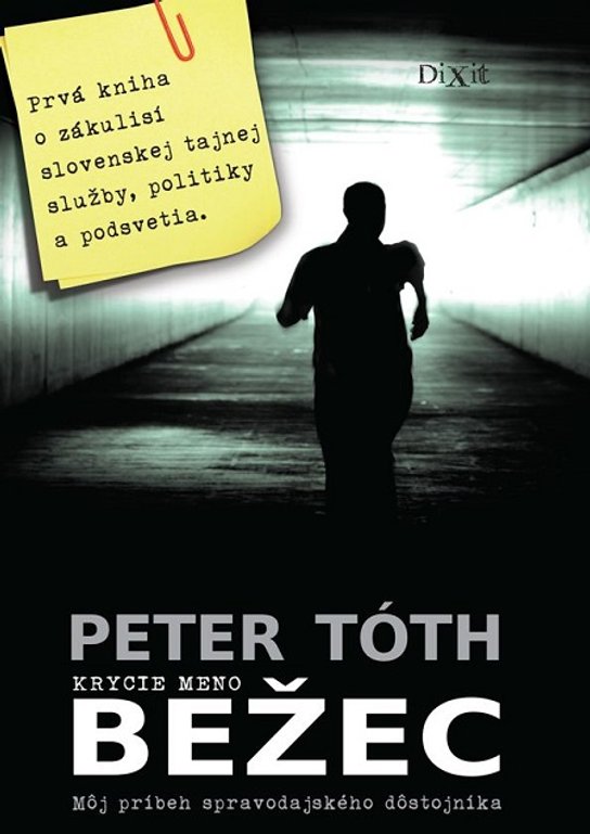 Krycie meno Bežec -  Peter Tóth