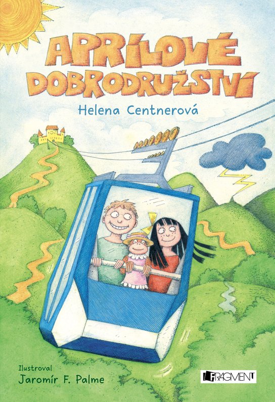 Aprílové dobrodružství -  Mgr. Helena Centnerová
