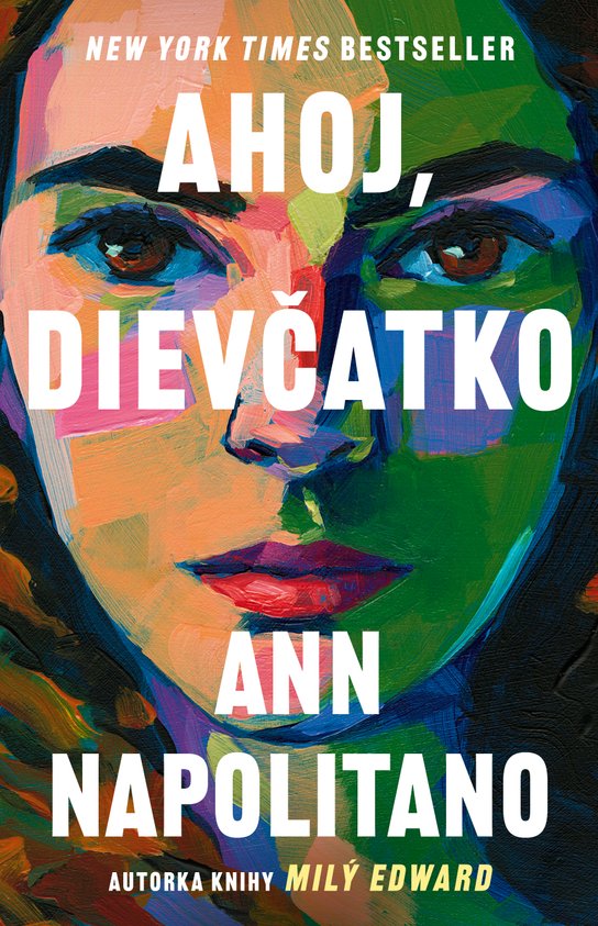 Ahoj, dievčatko -  Ann Napolitano