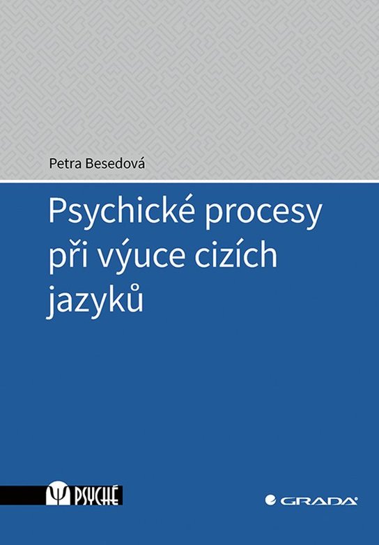 Psychické procesy při výuce cizích jazyků -  Petra Besedová