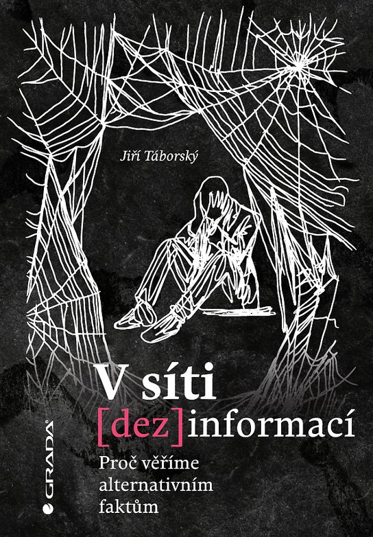 V síti dezinformací -  Jiří Táborský