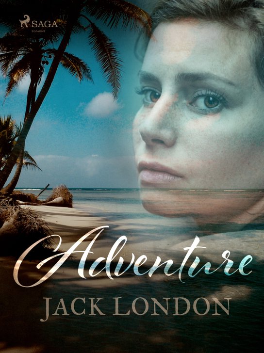 Adventure -  Jack London