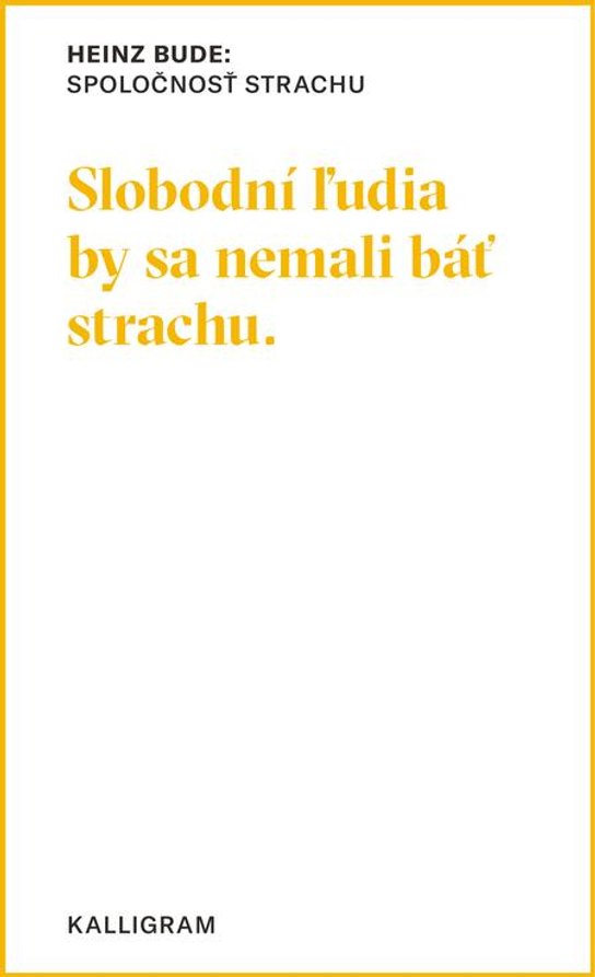 Spoločnosť strachu -  Heinz Bude