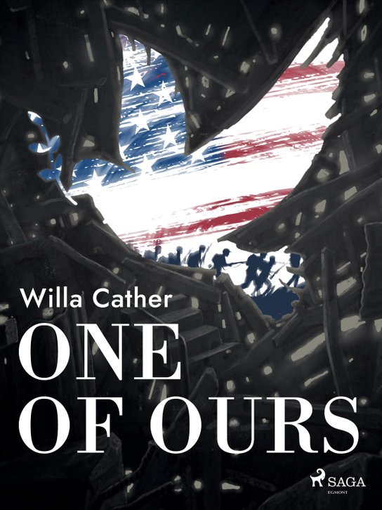 One of Ours -  Willa Cather