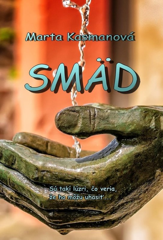 Smäd -  Marta Kasmanová