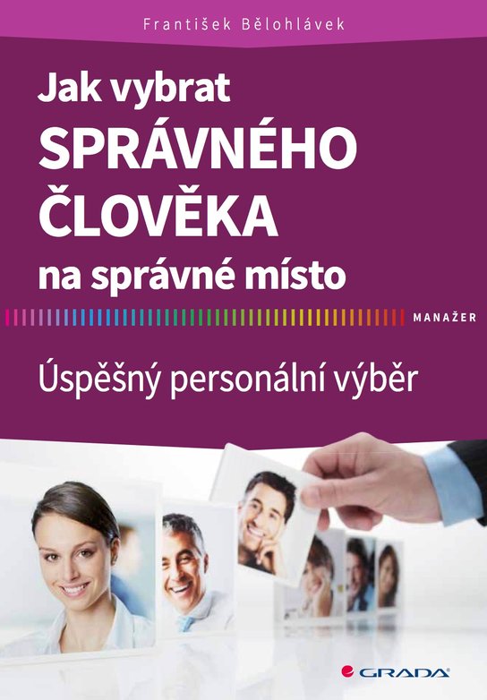 Jak vybrat správného člověka na správné místo -  František Bělohlávek