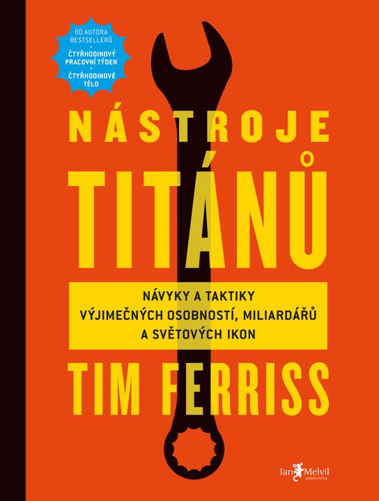 Nástroje titánů -  Timothy Ferriss