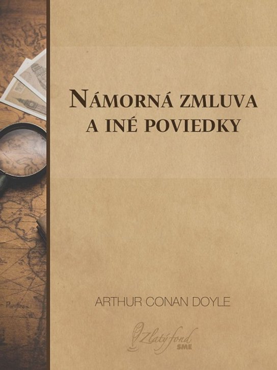Námorná zmluva a iné poviedky -  Arthur Conan Doyle
