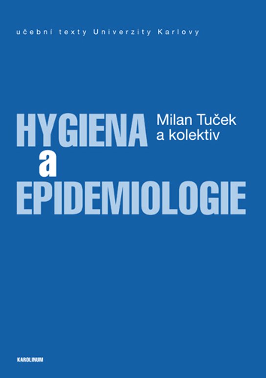 Hygiena a epidemiologie -  prof. MUDr. Milan Tuček