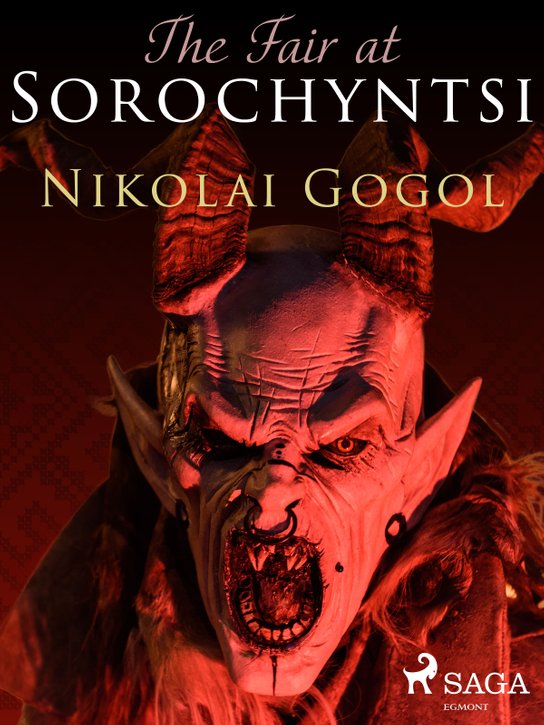The Fair at Sorochyntsi -  Nikolai Gogol