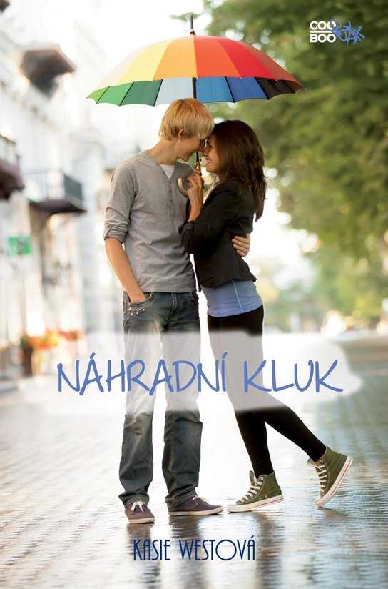 Náhradní kluk -  Kasie West