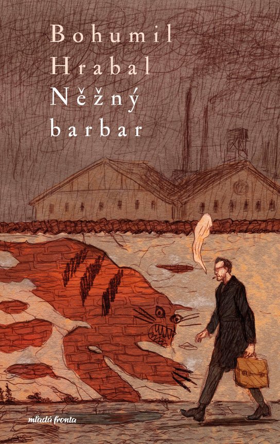 Něžný barbar -  Bohumil Hrabal