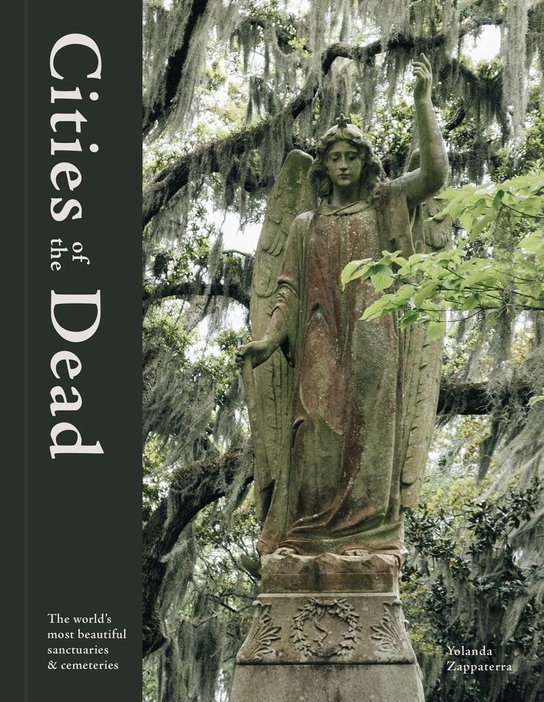Cities of the Dead -  Yolanda Zappaterra