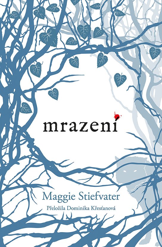 Mrazení -  Maggie Stiefvater