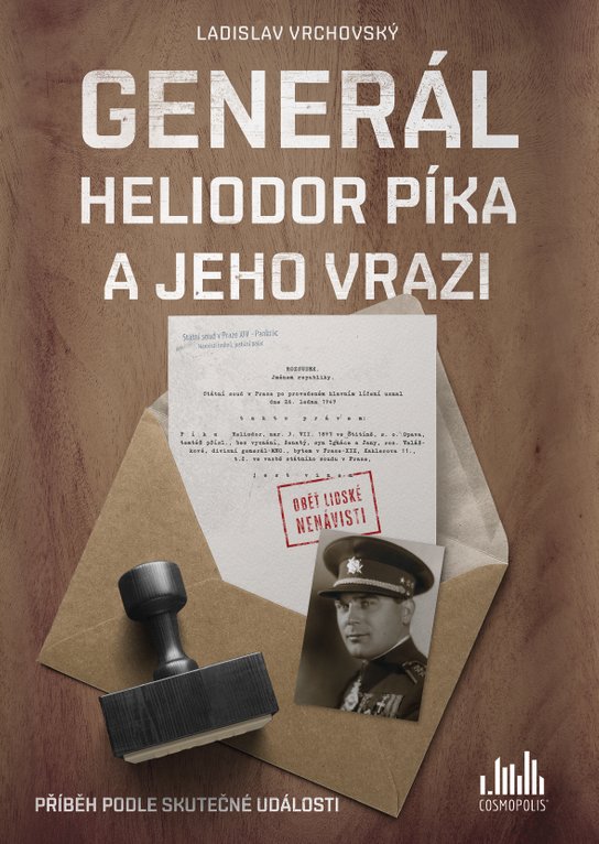 Generál Heliodor Píka a jeho vrazi -  Ladislav Vrchovský