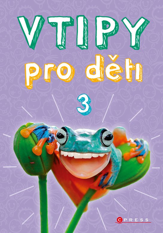 Vtipy pro děti 3 -  Zuzana Neubauerová