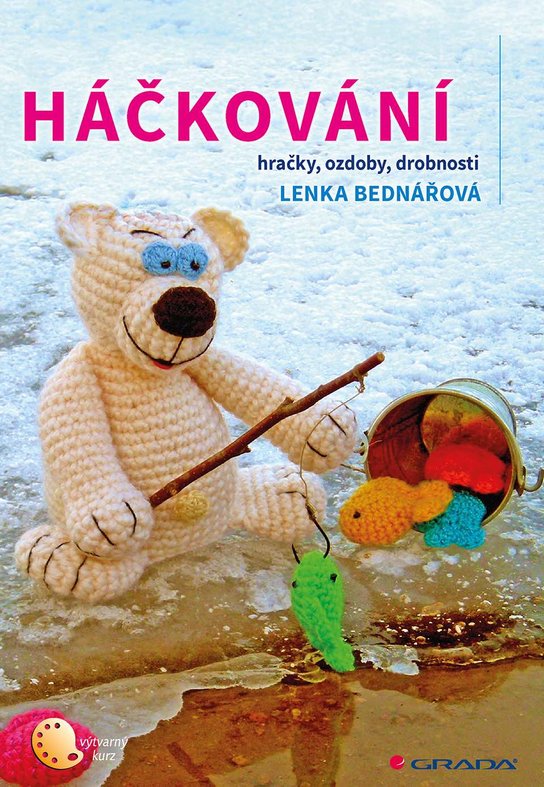 Háčkování -  Lenka Bednářová