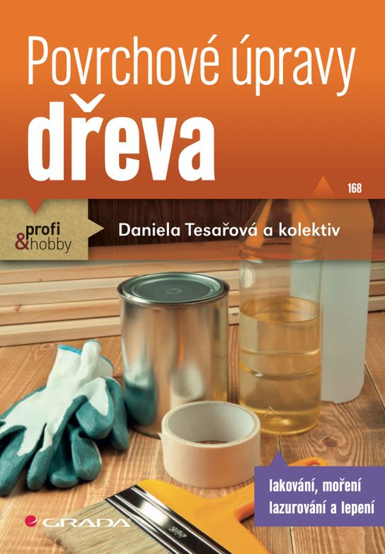 Povrchové úpravy dřeva -  Daniela Tesařová