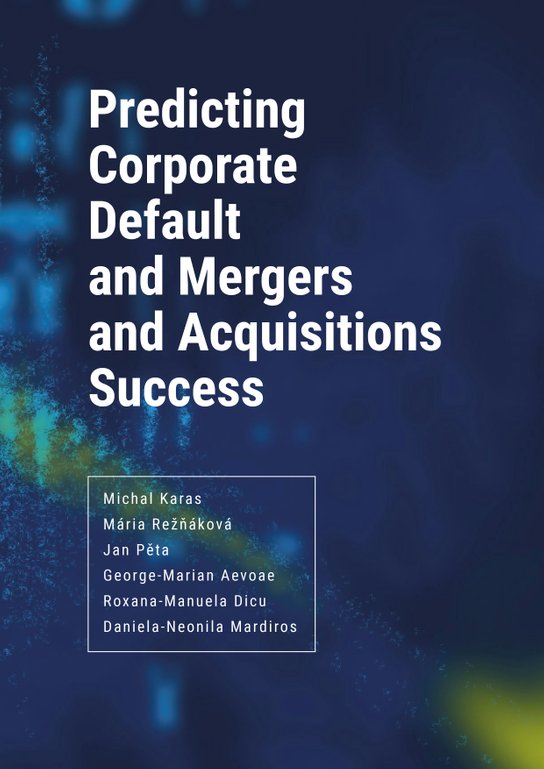 Predicting Corporate Default and Mergers and Acquisitions Success -  a kolektiv