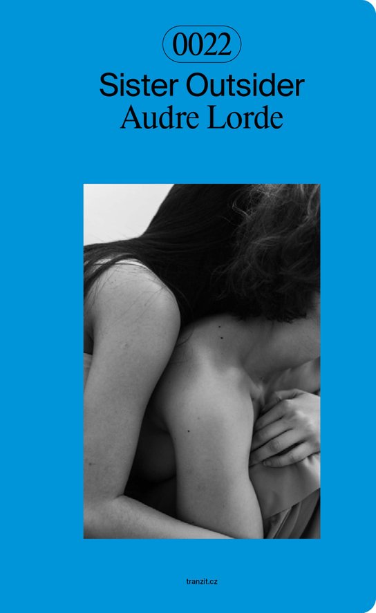 Sister Outsider -  Audre Lorde