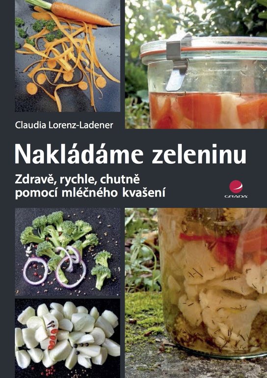 Nakládáme zeleninu -  Claudia Lorenz-Ladener