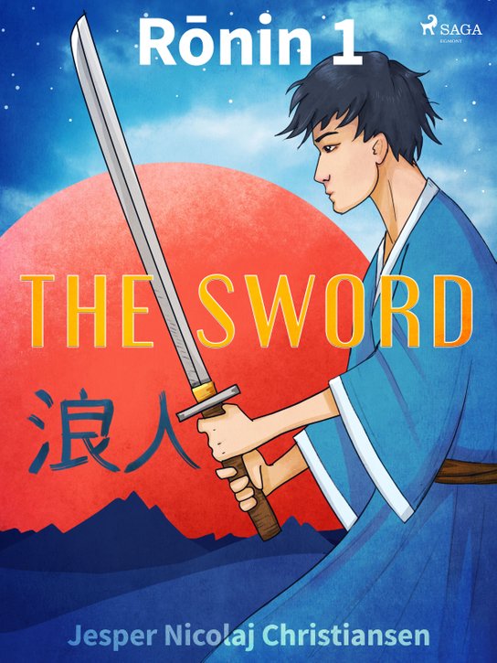 Ronin 1 - The Sword -  Jesper Nicolaj Christiansen