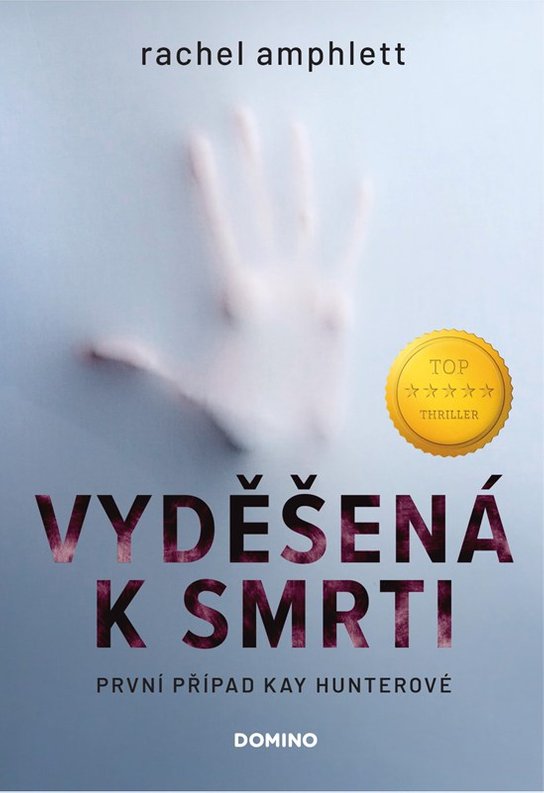 Vyděšená k smrti -  Rachel Amphlett