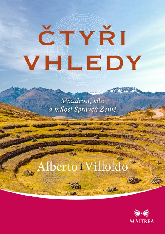 Čtyři vhledy - Alberto Villoldo